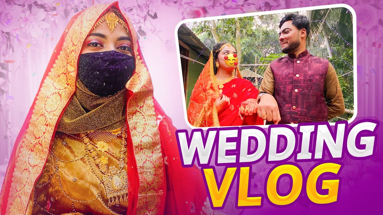 ৬ বছরের অপেক্ষার পর… 💖 | Finally Married | Wedding Vlog |vlog-8 | [Sadiya's Vlog]