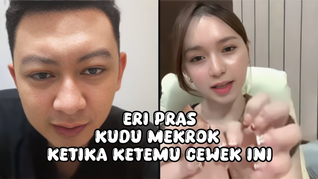 ERI PRAS FULL SENYUM - KETEMU CEWEK IDAMAN