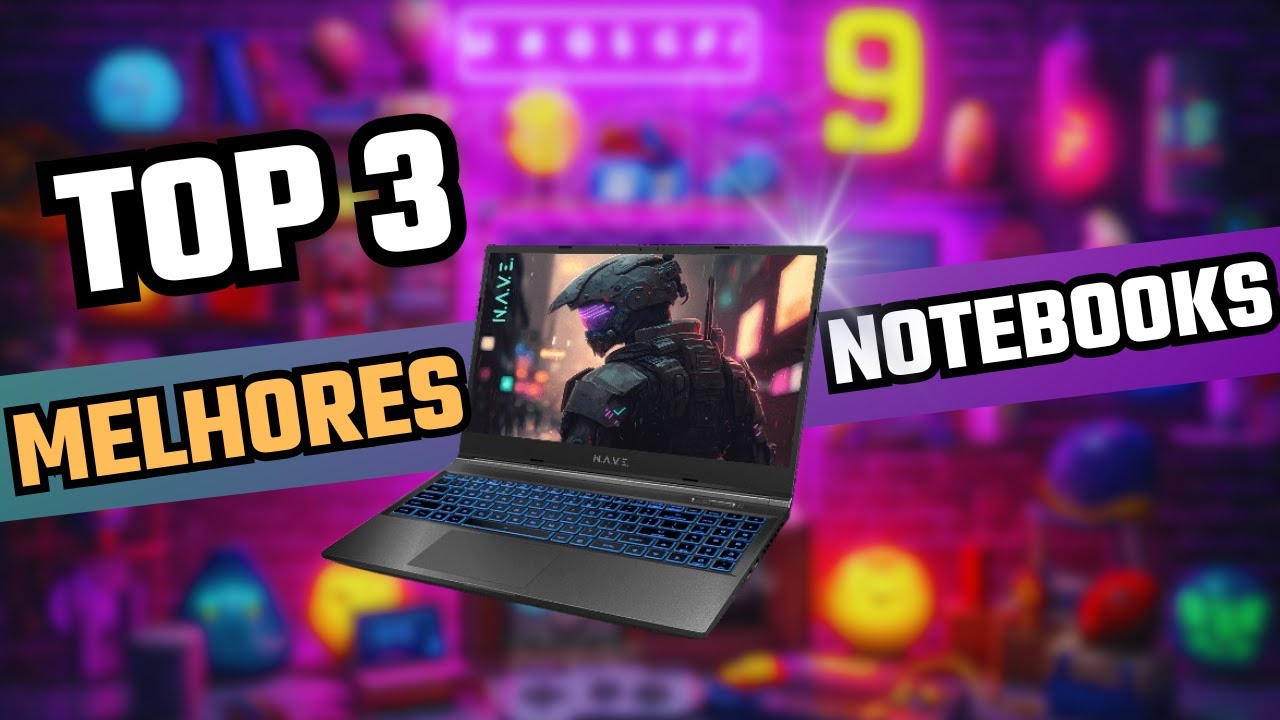 TOP 3 MELHORES NOTEBOOKS CUSTO BENEFICIO PRA 2025 - YouTube