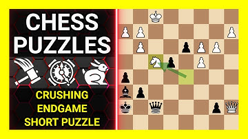 Chess Puzzles to Practice. Themes: Crushing, Endgame, Short puzzle. Learn Chess