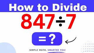 847÷7 Divide 847 by 7 - Long division Method