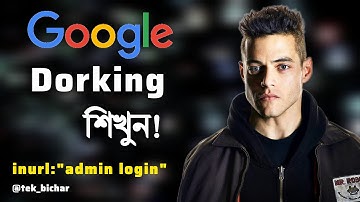 Search Like a Hacker! - Google Dorking Technique Explained! (Bengali)