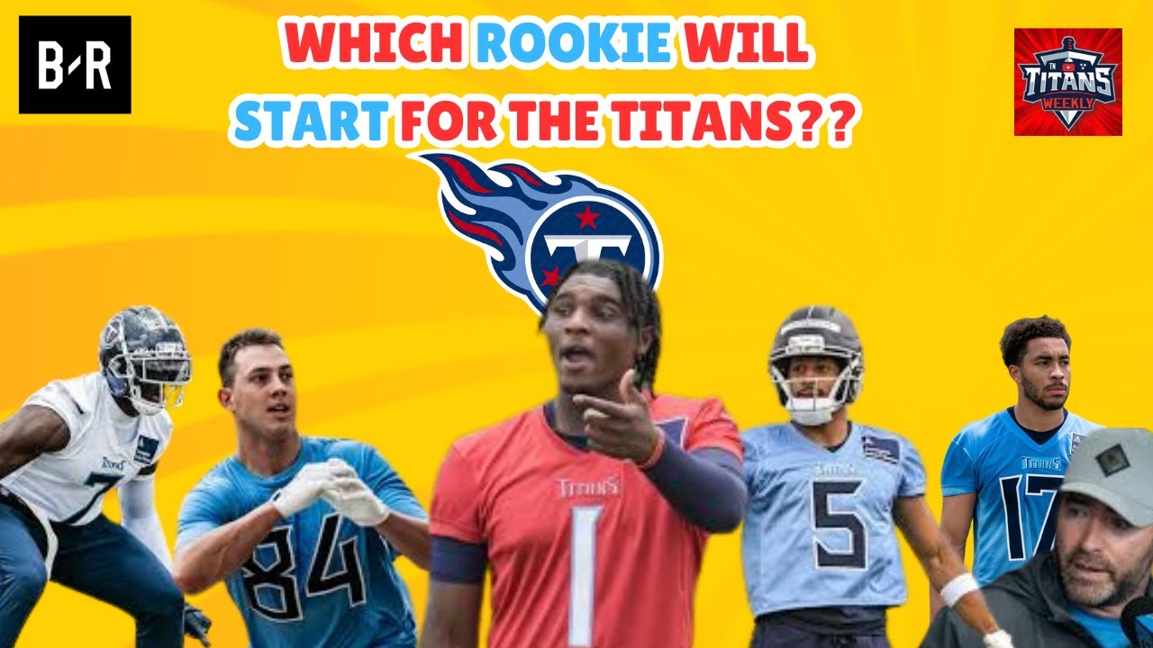 Which ROOKIE can START in 2025 for the #TITANS? WE DISCUSS!! - YouTube