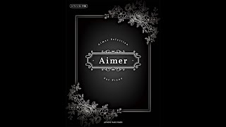 ピアノソロ Aimer Selection for Piano (日本語) 楽譜【ISBN：9784636946420】ヤマハミュージックメディア