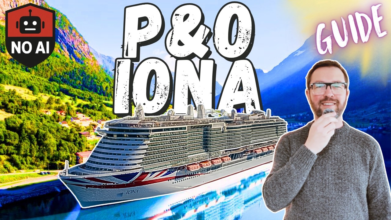 P&O Iona Guide 2026: What To Expect Onboard