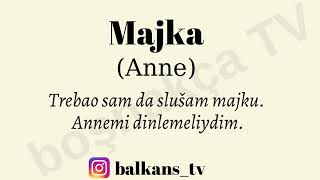 Majka | Anne (Boşnakça-Türkçe kelimeler)