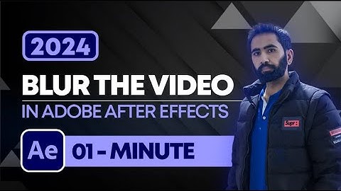 How to Blur the Video in Adobe After Effects 2024 | Adobe After Effects Tutorials | Any Motion Pro