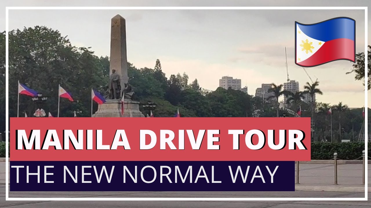 Manila Drive Tour | The New Normal Way
