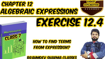 class 7 ncert math exercise 12.4 | how to find terms from expression | #BrahmdevSharmaClasses