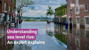 Understanding sea level rise: An expert explains | UNDRR