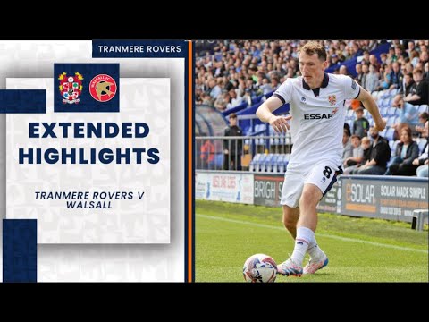 Extended Highlights | Tranmere Rovers v Walsall - YouTube