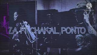 IZA & CHAKAL PONTO G (REMIX)