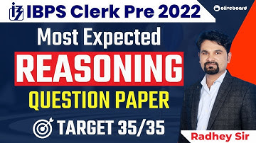 IBPS Clerk 2022 | Most Expected Reasoning Question Paper | Target 35/35 | By Radhey Sir