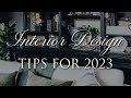 10 impactful ways to update your home for 2023  our top styling tips