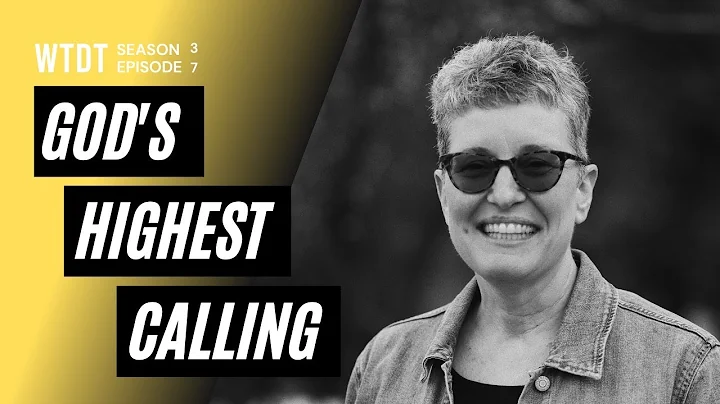 God's Highest Calling - Margaret Gallant