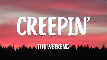 The Weeknd - Creepin' (Solo Version) (Lyrics)