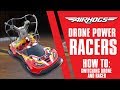 Air hogs  drone power racers how to  switching between drone  racer