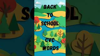 Back to School CVC Words: MAP