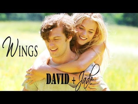 ► Endless Love | David and Jade - Wings