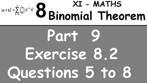 Kerala State 11th math - Chapter 8 - Binomial Theorem - Part 9 - Exercise 8.2 - Questions 5 to 8