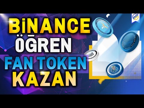 Öğrenerek Fan Token Kazanmak ! (Yeni Binance Öğren Kazan Etkinliği)