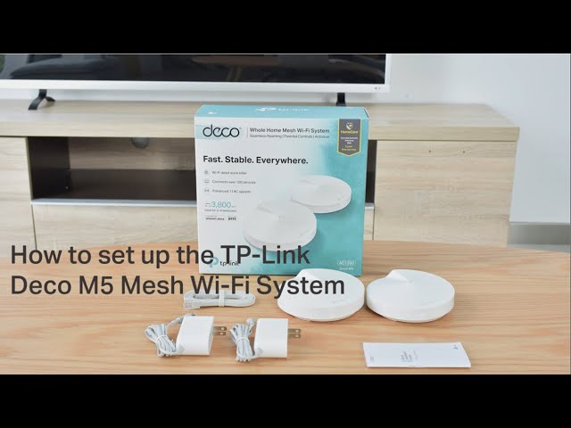 How to set up the TP-Link Deco M5 Mesh Wi-Fi System 