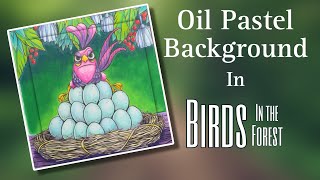 Adult coloring | Oil Pastel Background in Birds in the Forest screenshot 1