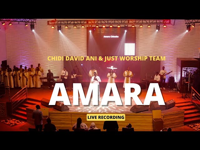 Amara - Chidi David Ani & Just Worship Team  #revealingjesus #revival #worship#frmbaka class=