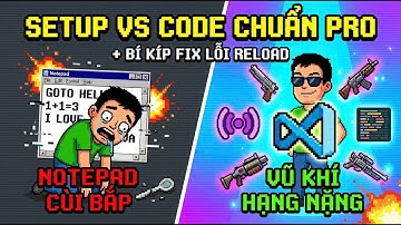Cách Setup VS Code để Code nhanh như Hack (Và bí kíp sửa lỗi Reload) | Pixel Code Chill #2
