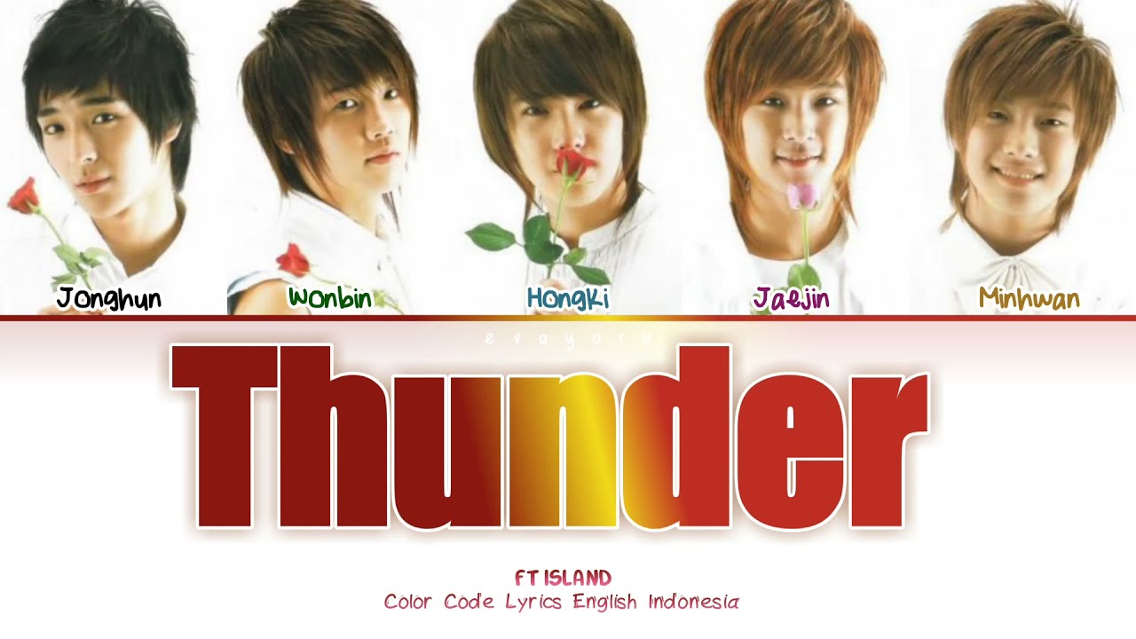 FT Island Thunder Lyrics Engsub Indosub