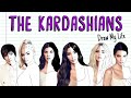 THE KARDASHIANS | Draw My Life