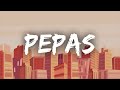 Farruko - Pepas (Letra/Lyrics)