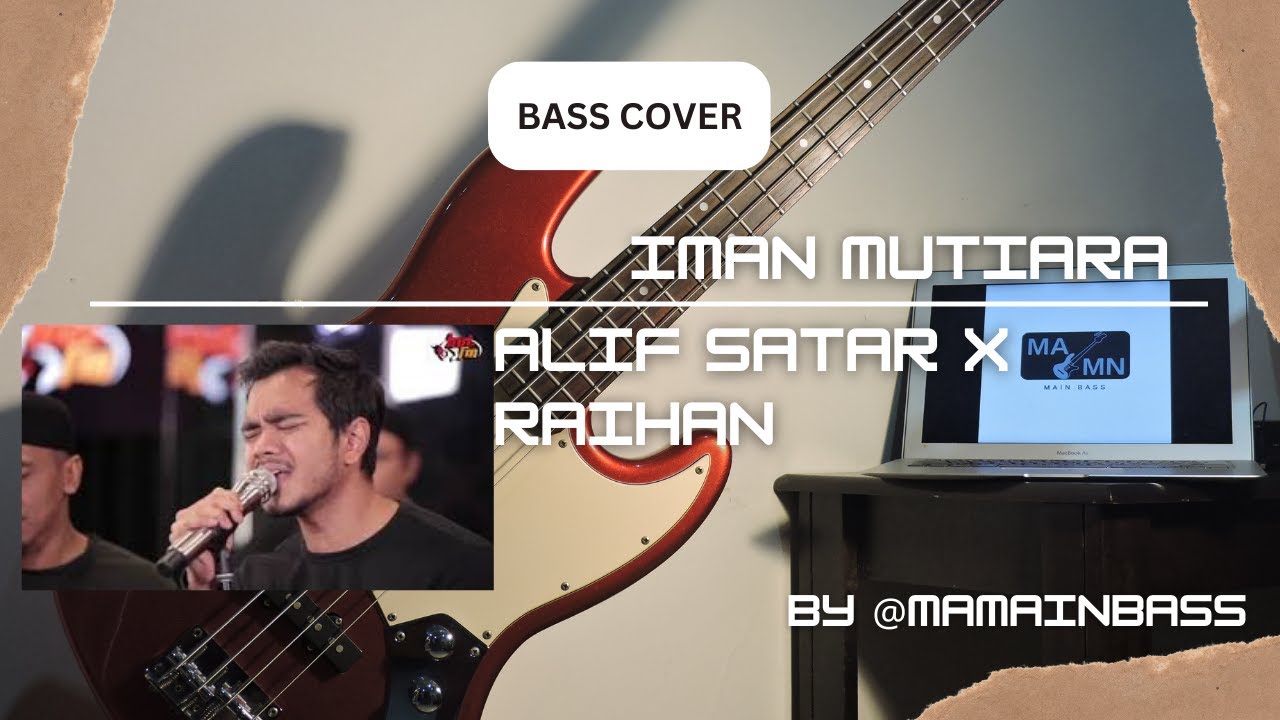 Iman Mutiara Alif Satar X Raihan Bass Cover by @MAMainBass - YouTube