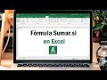 Curso de Excel de Básico a Avanzado- 12/14 - Sumar.si y Sumar.si Conjunto