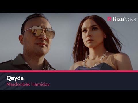 Mardonbek Hamidov - Qayda (Official Music Video) 2020