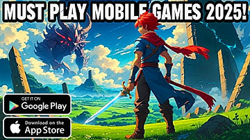 10 Incredible Mobile Games You Need to Play (ANDROID GAME 2025)