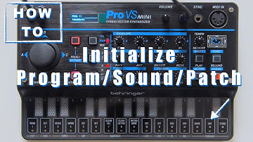 Initialize Program:Sound:Patch Behringer Pro Vs Mini User Video Manual How to