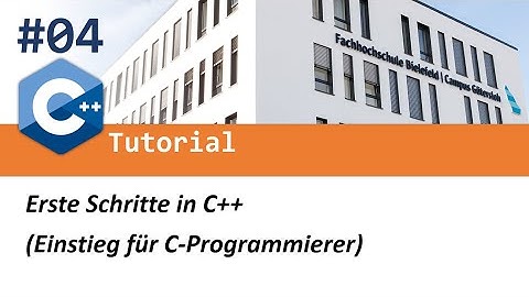 OOP in C++ #04: Erste Schritte in C++ (Einstieg für C-Programmierer)