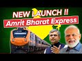          indias newly launched amrit bharat express train