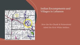 Indian Encampments and Villages in Lebanon Dodge County Wisconsin Potawatomi and Ho-Chunk Nations