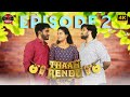 Thaali rendu  episode 2  ft niranjan ravivarma rekka  karuppu kannaadi  4k  marriage i love