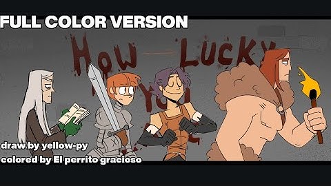 how lucky you are full color draw by yellow-py colored by El perrito gracioso 🐶