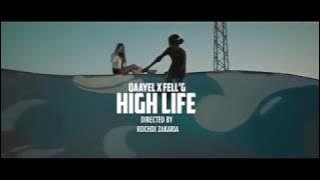 Qaayel x Fell’g - High Life (Prod by. Coldmind & Idrissi)