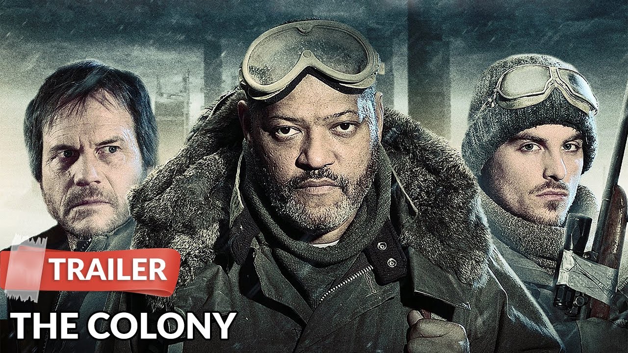 The Colony 2013 Trailer Hd Laurence Fishburne Bill Paxton Youtube