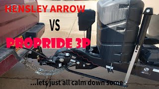 Why I chose the PROPRIDE over the HENSLEY Arrow.