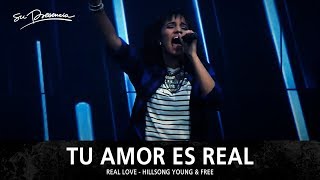 Tu Amor Es Real - Su Presencia (Real Love - Hillsong Young & Free) - Español chords