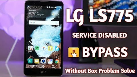 LG LS775 Service Disabled Problem Tested Solution Done