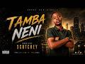 Scotchey Tamba Neni Official Audio 