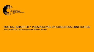 MUSICAL SMART CITY: PERSPECTIVES ON UBIQUITOUS SONIFICATION