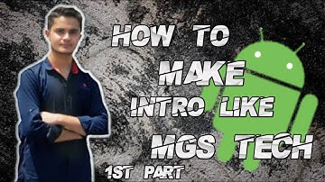 How to make channel intro like mgs tech 1st part